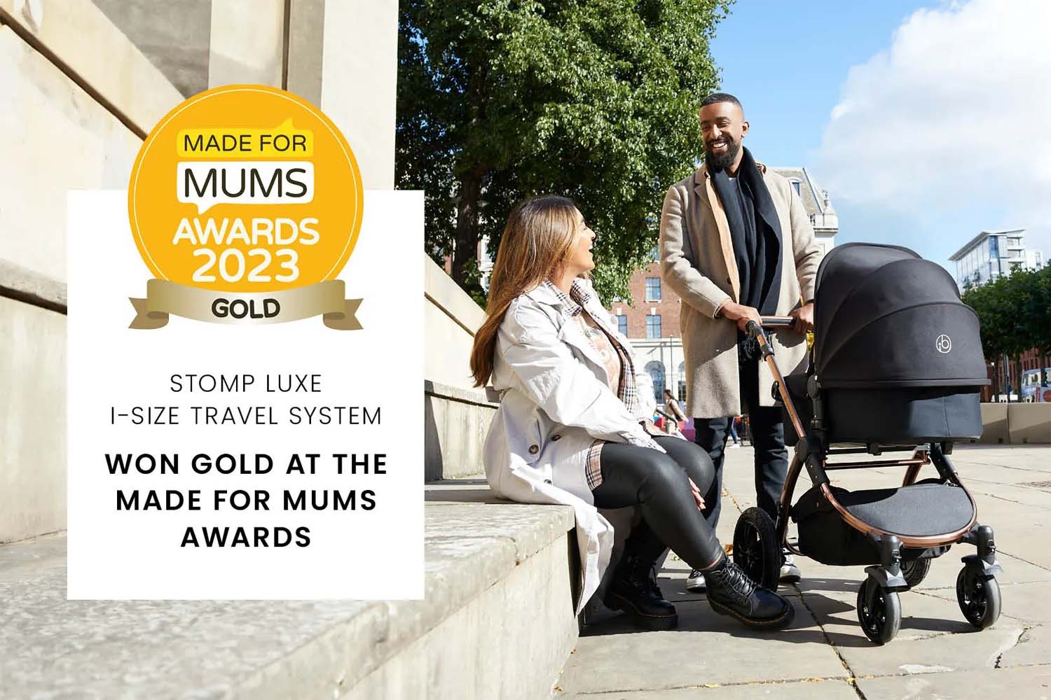 Ickle Bubba Stomp Luxe Travel System won Gold at the Made for Mums Awards 2023